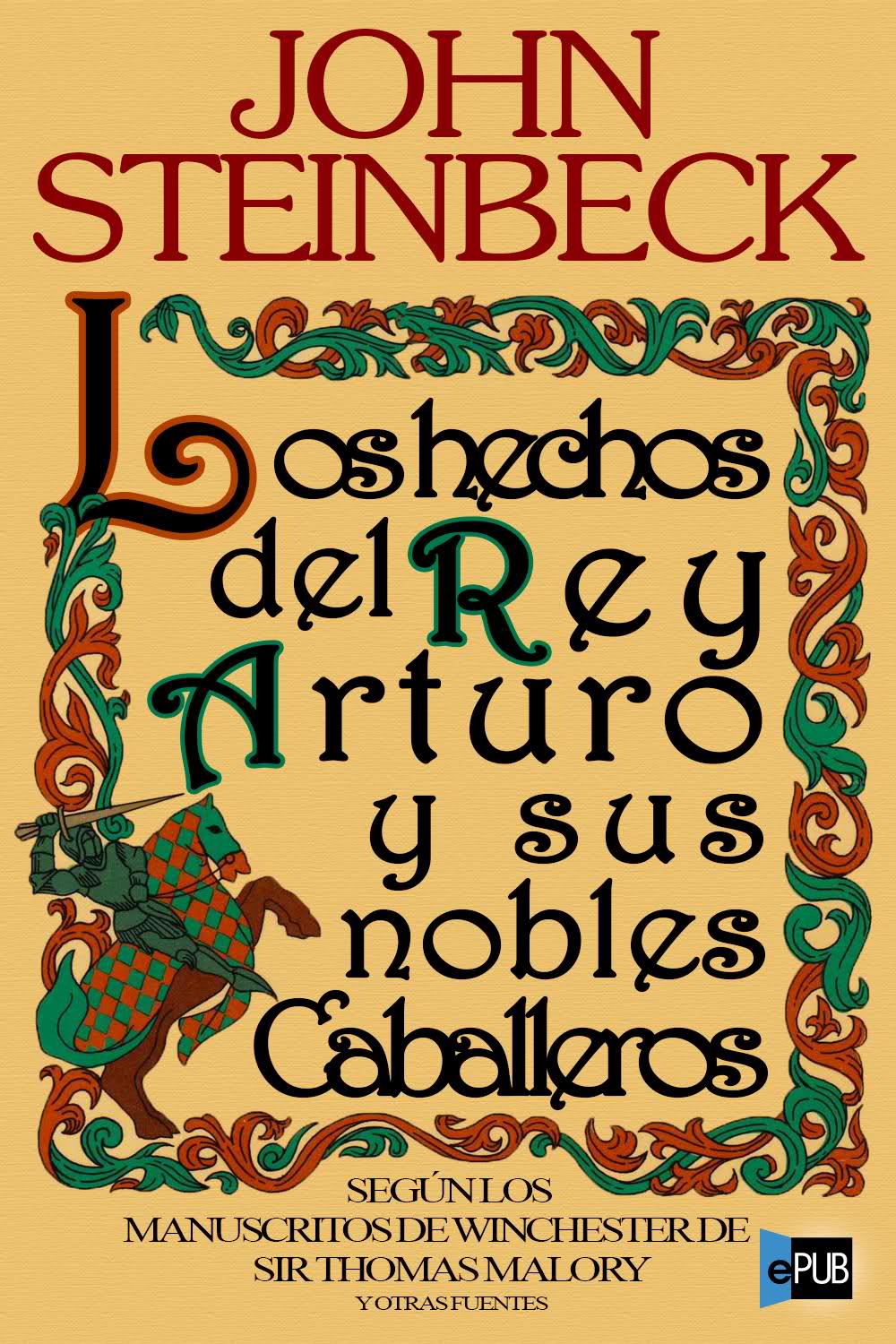 Los hechos del rey Arturo y sus nobles caballeros